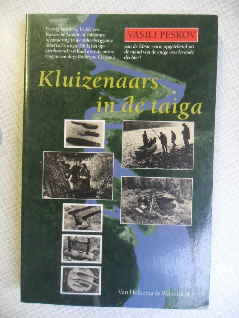 kluizenaars in de taiga, Ophalen of Verzenden