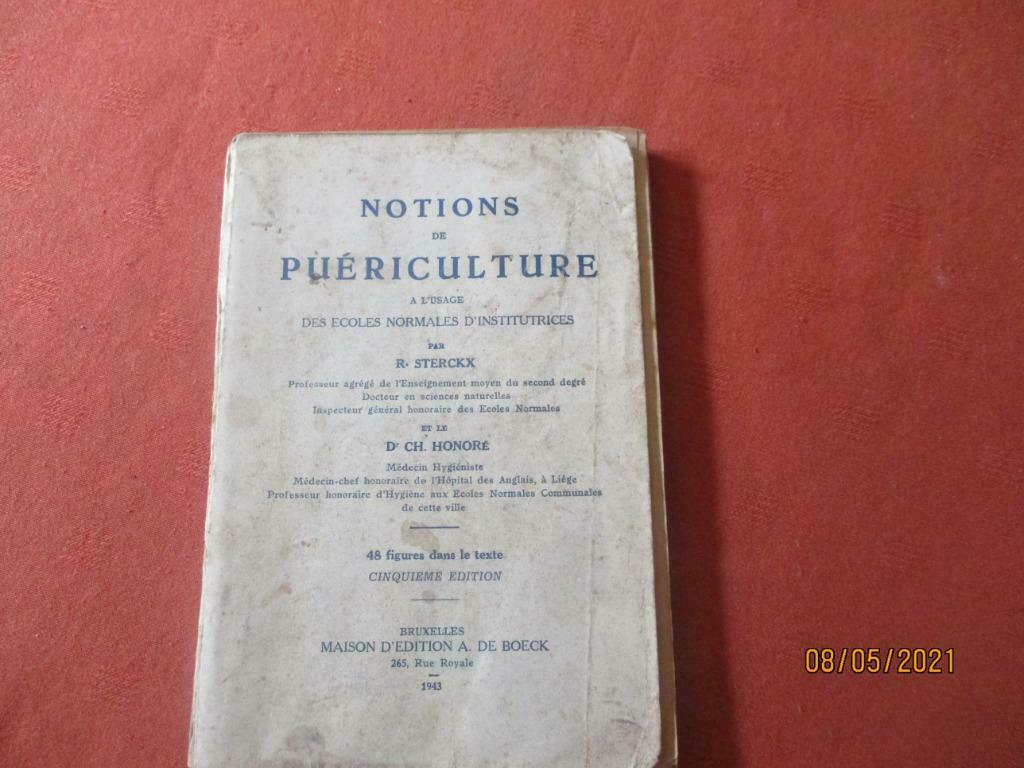 NOTIONS DE PUERICULTURE A L'USAGE DES ECOLES NORMALES D'INST, Enlèvement ou Envoi, Utilisé, R. STERCKX - Dr. CH. HONO