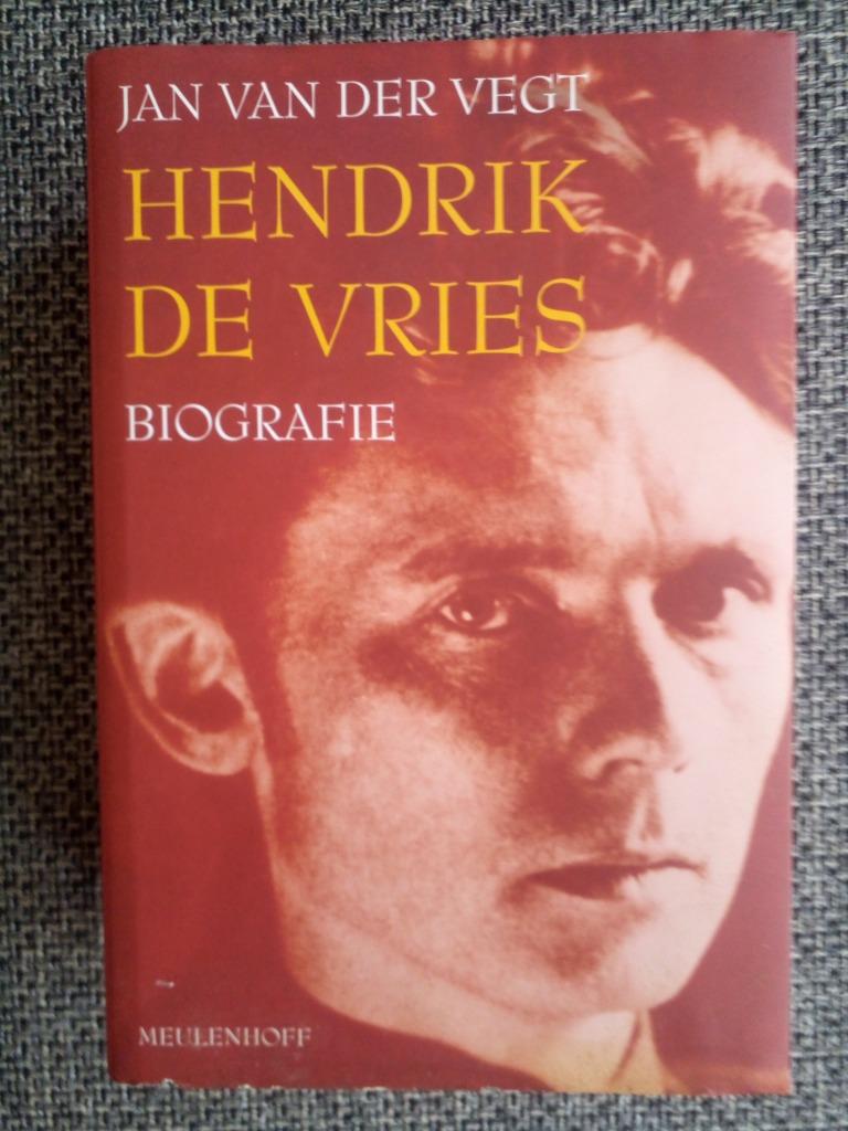 Hendrik de Vries. Biografie - Jan van der Vegt, Livres, Biographies, Comme neuf, Art et Culture, Enlèvement ou Envoi