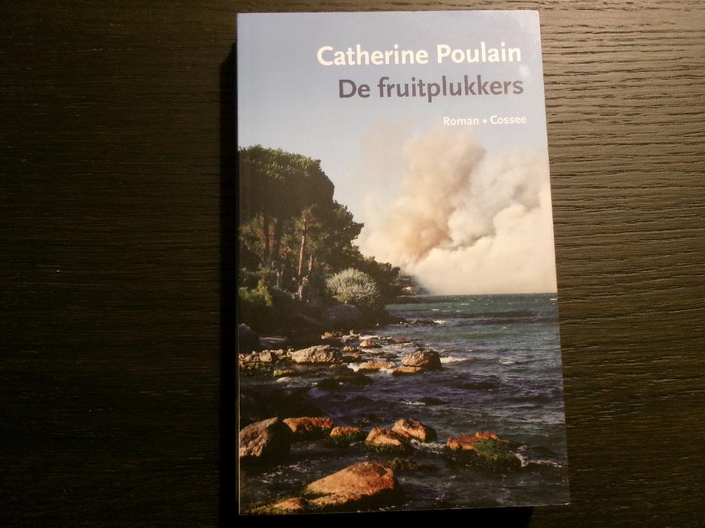 De fruitplukkers  -Catherine Poulain-, Ophalen of Verzenden