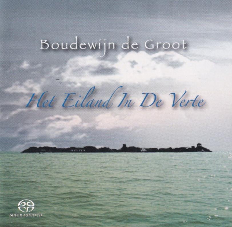 Sale> CD BOUDEWIJN DE GROOT-Eiland in de Verte SAC, Cd's en Dvd's, Verzenden, Nieuw in verpakking