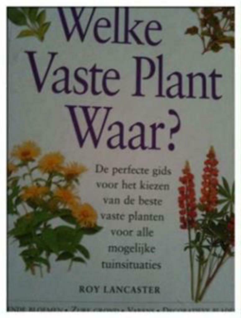 Welke vaste plant waar? Wim Oudshoorn, Enlèvement ou Envoi, Utilisé, Jardinage et Plantes de jardin