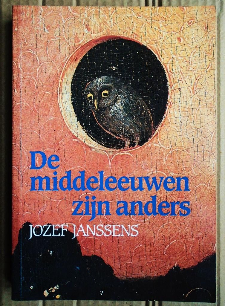 De middeleeuwen zijn anders - 1993 - Jozef Janssens (1944), 14e eeuw of eerder, Europa, Ophalen of Verzenden, Zo goed als nieuw