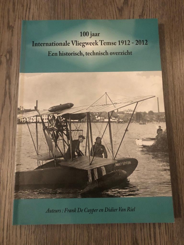 100 jaar internationale vliegweek in temse 1912 - 2012, Ophalen of Verzenden