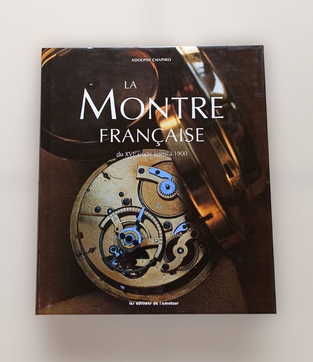 La montre française du XVIe siècle jusqu'à 1900, Antiquités & Art, Enlèvement ou Envoi