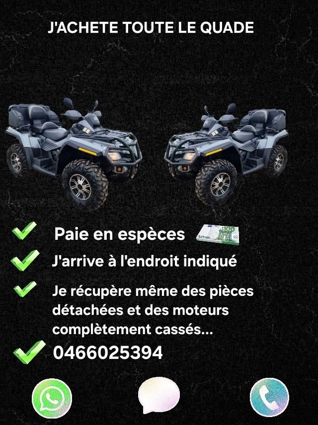 J'ACHETE TOUT LE TYPE DES QUAD DANS TOUT REGIONE BELGIQ, Motos, Quads & Trikes