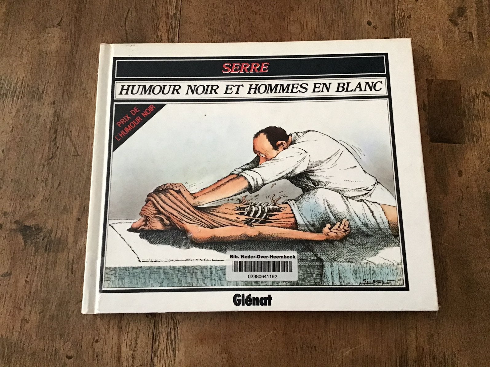 L'humour noir et les hommes blancs Serre Glenat, Livres, Enlèvement ou Envoi, Utilisé