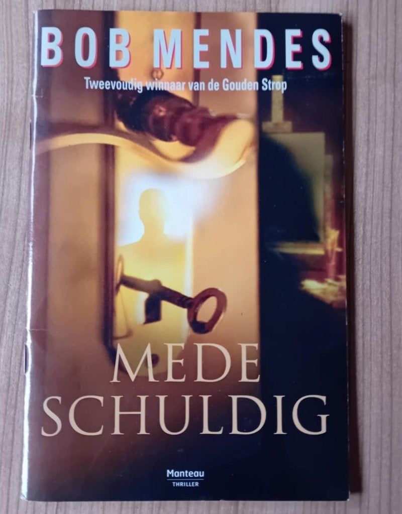Mede schuldig / Bob Mendes (voorpublicatie), Ophalen, Nieuw