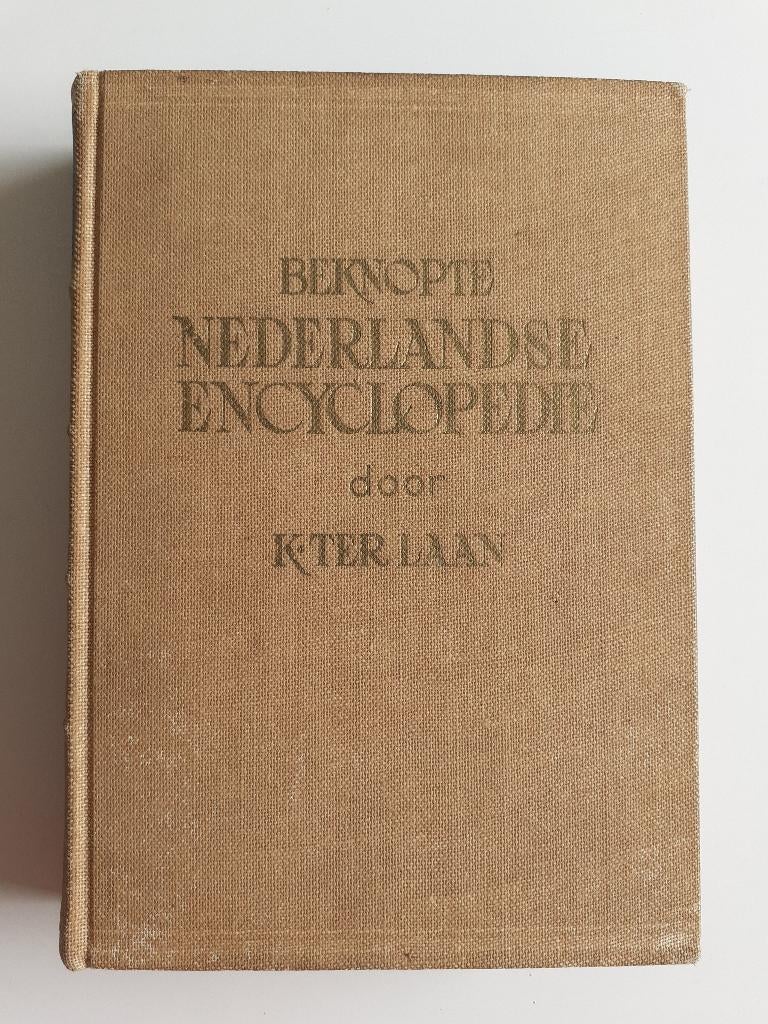 Boek ‘Beknopte Nederlandse encyclopedie’ door K. ter Laan, Boeken, Encyclopedieën, Gelezen, Ophalen of Verzenden, K. ter Laan