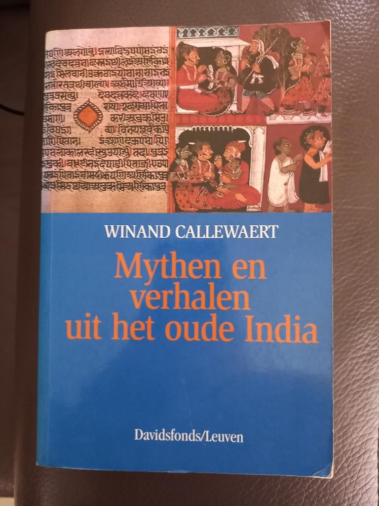 Winand Callewaert mythen en verhalen uit het oude India, Boeken, Ophalen of Verzenden