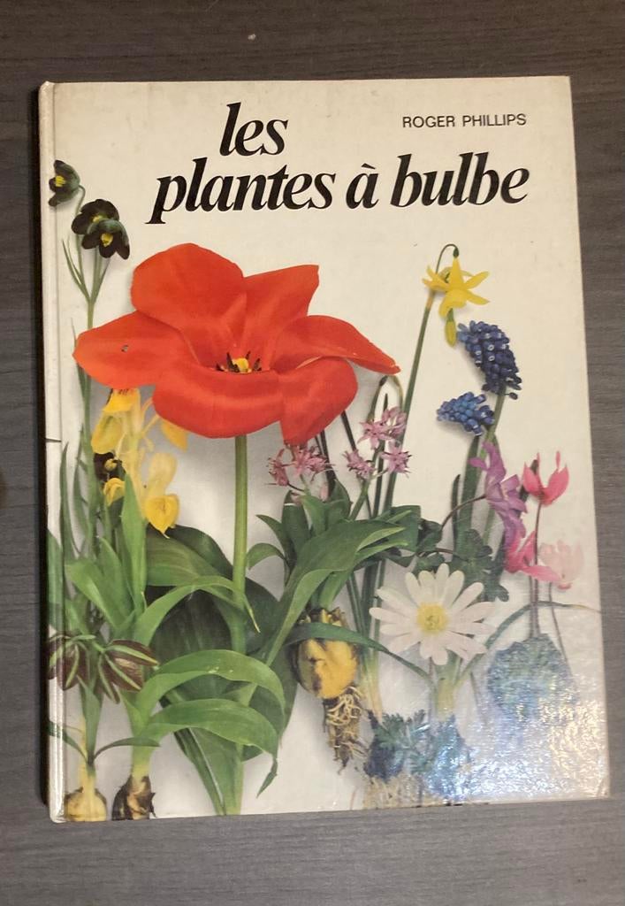 Les plantes a bulbe/Philips/ alles over bloembollen, Verzenden