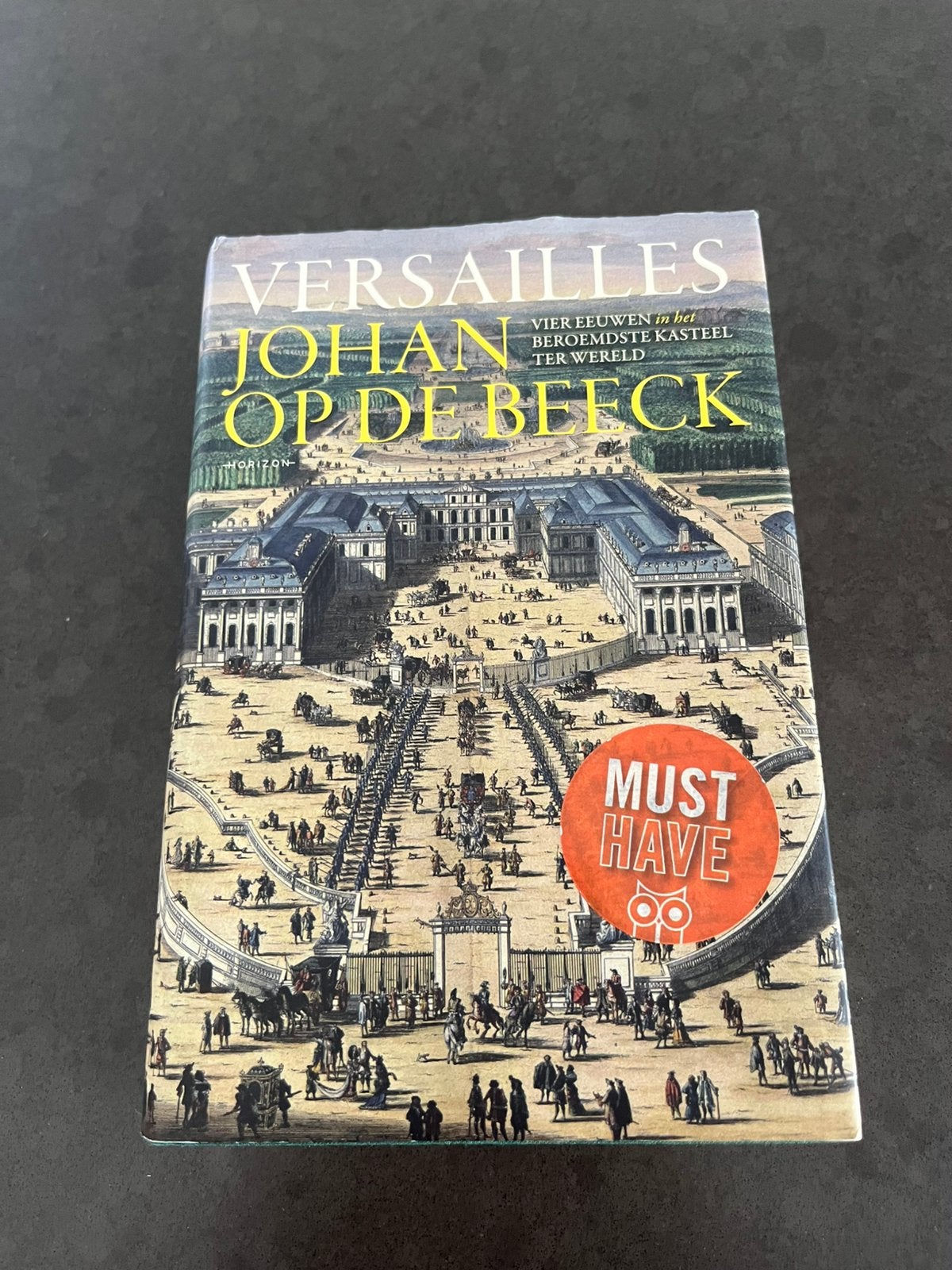 Johan Op de Beeck - Versailles, Boeken, Gelezen, Ophalen of Verzenden, Johan Op de Beeck