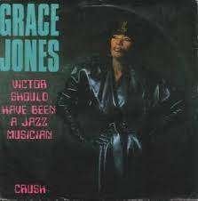 grace jones, Enlèvement ou Envoi