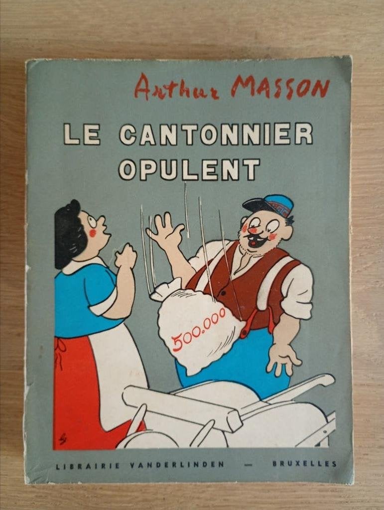 Le cantonnier opulent Arthur Masson EO, Enlèvement ou Envoi, Utilisé, Arthur Masson