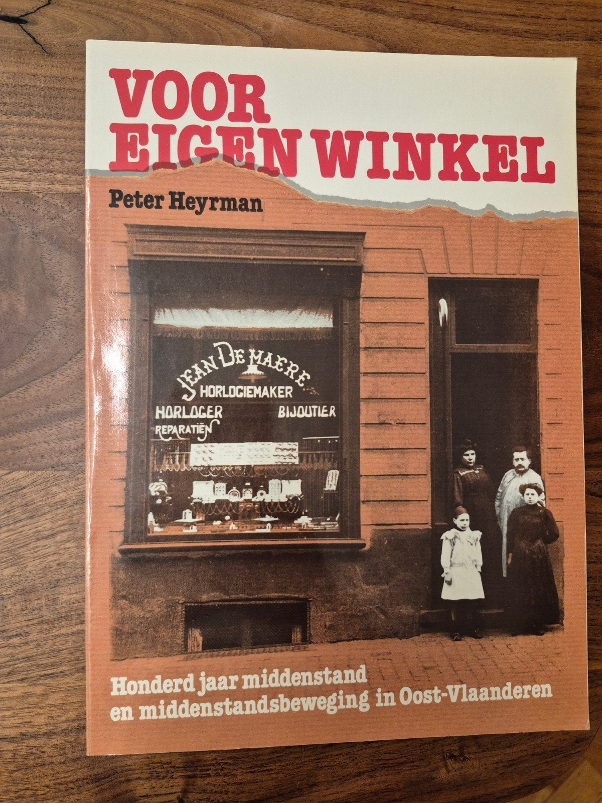 Voor eigen winkel. 100 jaar middenstand in Oost-Vlaanderen, Boeken, Ophalen of Verzenden, Gelezen, Peter Heyrman