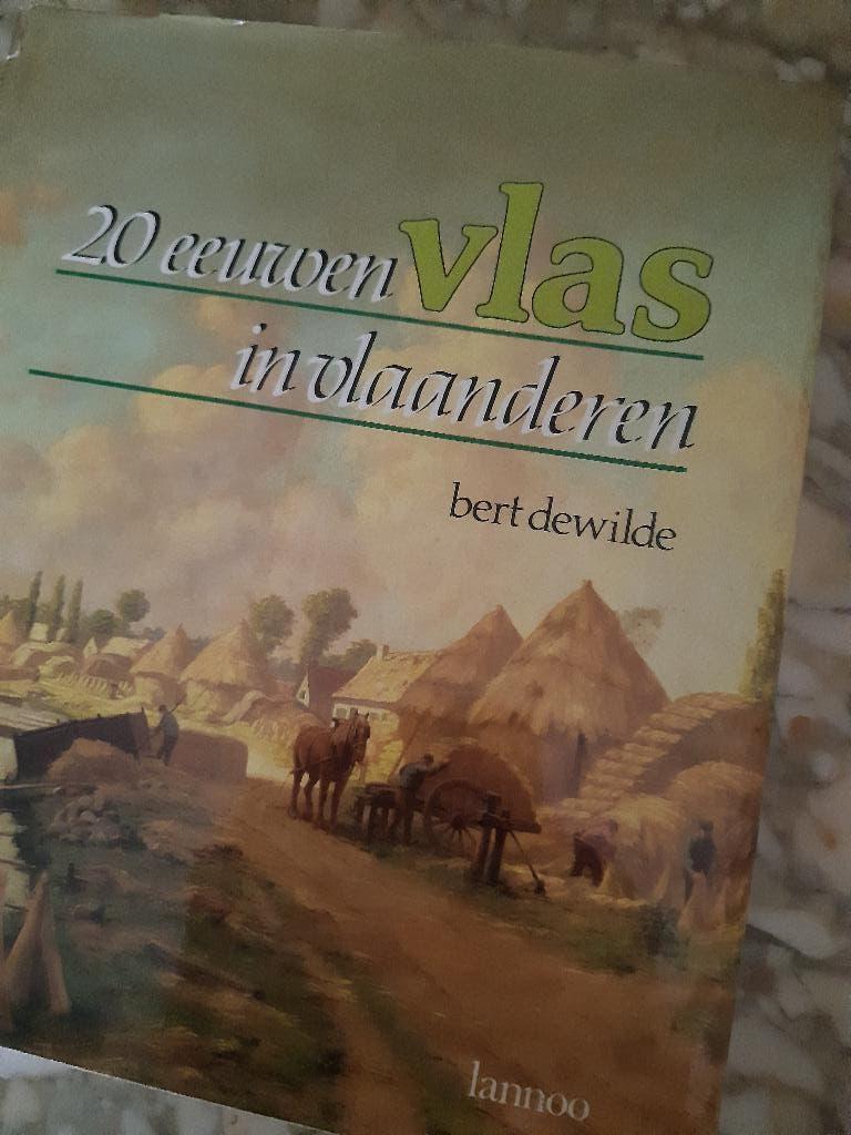 20 eeuwen vlas in Vlaanderen, Ophalen, Zo goed als nieuw, Bert Dewilde