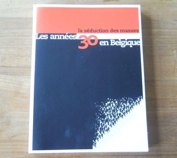 Les années 30 en Belgique, la séduction des masses, Enlèvement ou Envoi, 20e siècle ou après, Utilisé