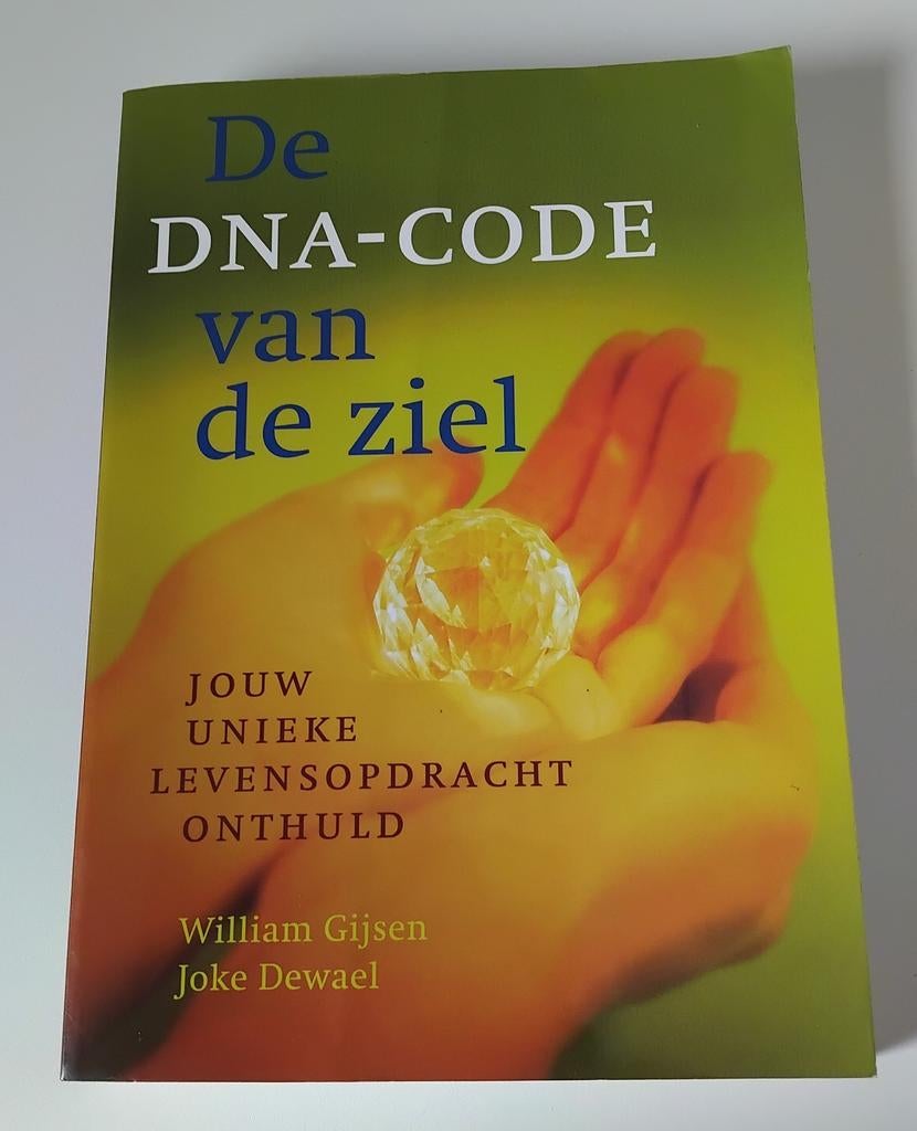 J. Dewael - De DNA-code van de ziel, Livres, Ésotérisme & Spiritualité, J. Dewael; W. Gijsen, Enlèvement ou Envoi, Comme neuf