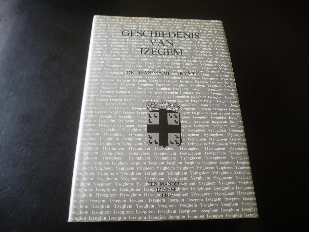 Geschiedenis van Izegem, Boeken, 20e eeuw of later, Ophalen of Verzenden, Zo goed als nieuw, Jean-Marie Lermyte