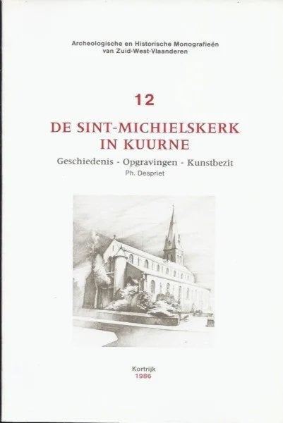 ST.-MICHIELSKERK KUURNE (ARCHEOLOGIE ZUID-WEST-VLAANDEREN), Enlèvement ou Envoi, Utilisé, Philippe Despriet