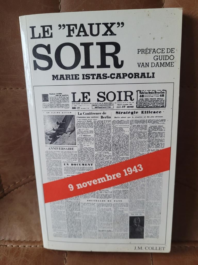 Le "Faux" Soir - 9 novembre 1943, Enlèvement ou Envoi