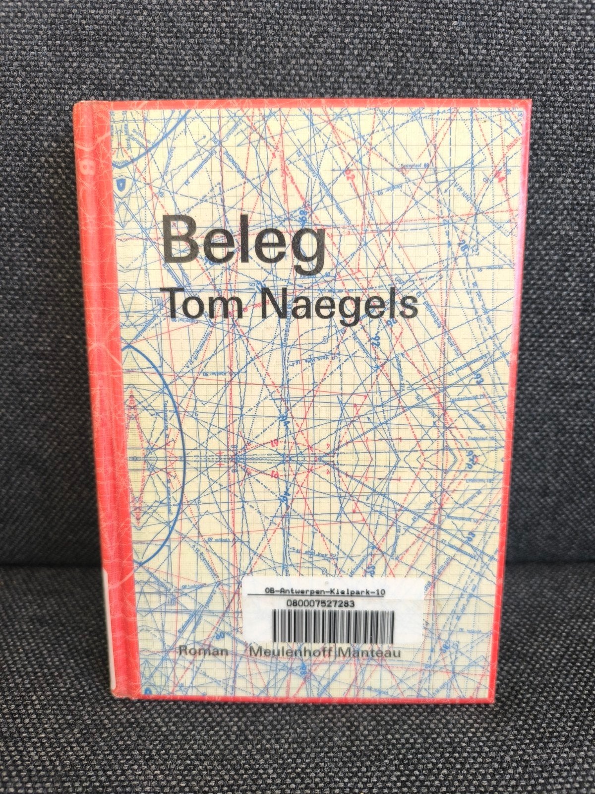 Beleg (Tom Naegels), Ophalen, Gelezen, Tom Naegels, België