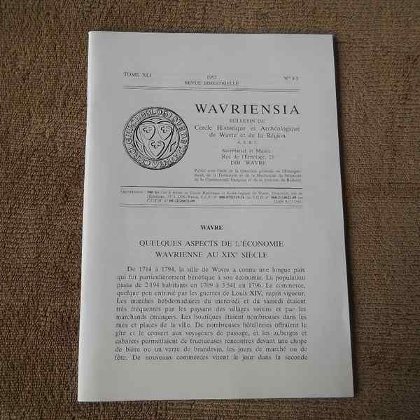 Wavriensia Tome XLI - 1992 - 4-5 - Wavre Beauvechain, Livres, Enlèvement ou Envoi, Utilisé