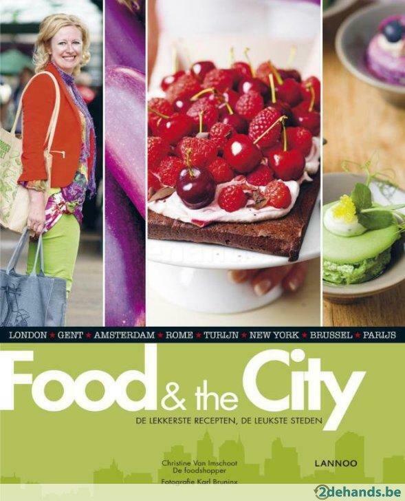 Boek: Christine Van Imschoot - Food & the City, Enlèvement ou Envoi, Neuf