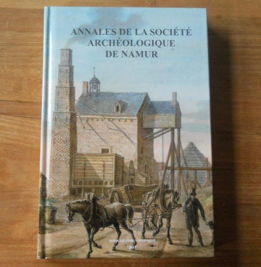 Annales de la société archéologique de Namur - T 89 - 2015, Ophalen of Verzenden, Gelezen