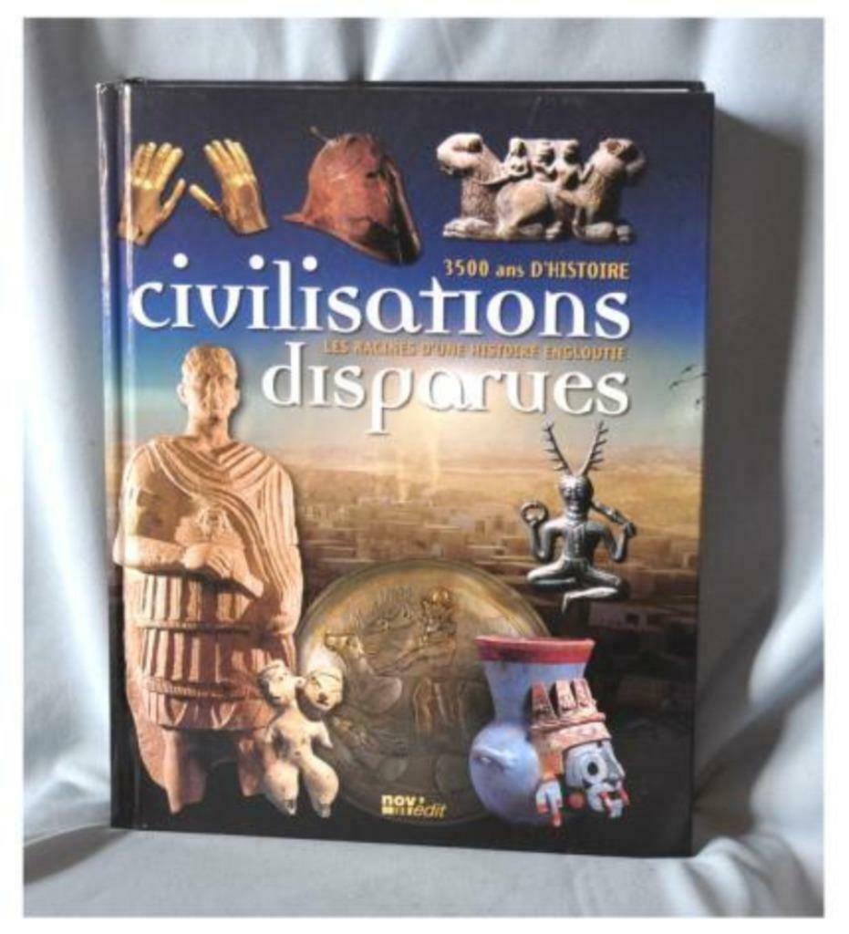§livre encyclopédie histoire des civilisations disparues, Enlèvement ou Envoi, Tome à part, Comme neuf, Autres sujets/thèmes
