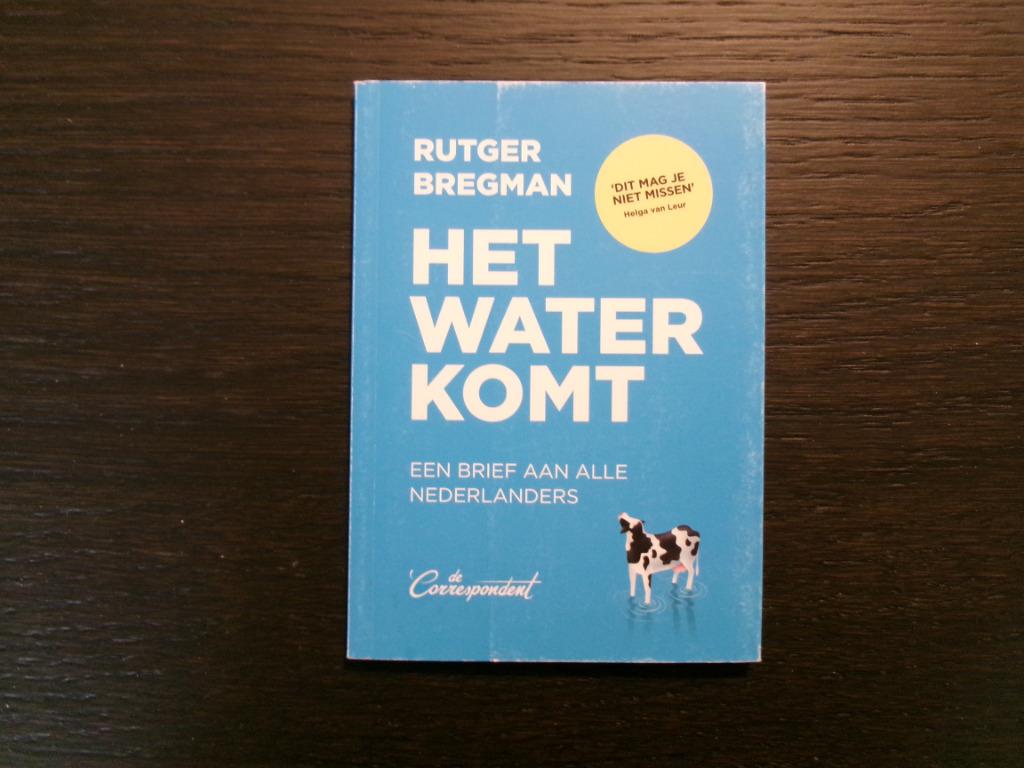 Het water komt  -Rutger Bregman-, Enlèvement ou Envoi