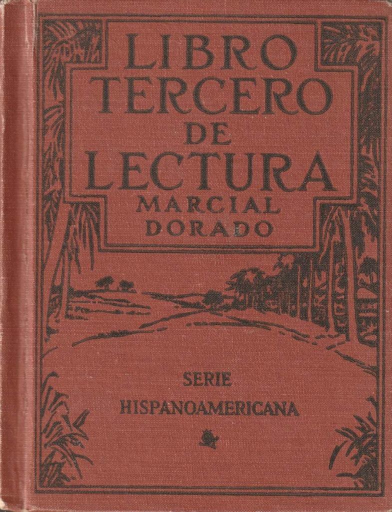 Libro Tercero de Lectura - Marcial Dorado, Enlèvement ou Envoi, Comme neuf