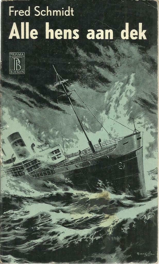 ALLE HENS AAN DEK - Fred SCHMIDT ( zeevaart - zeilen ), Boeken, Ophalen of Verzenden, Gelezen