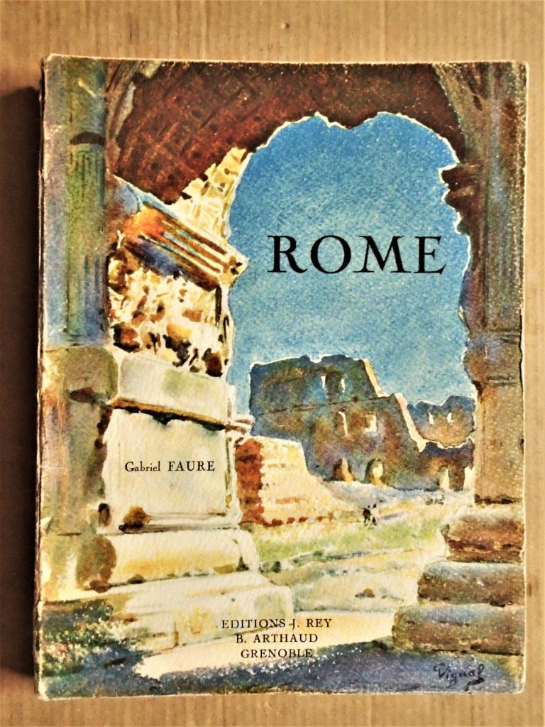 Rome - 1927 - héliogravures sépia - Gabriel Faure[1877-1962], Guide ou Livre de voyage, Autres marques, Gabriel Faure (1877-1962)
