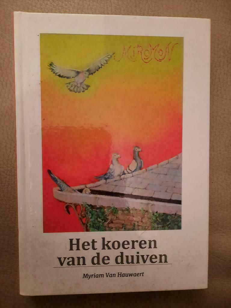 Het koeren van de duiven, Livres, Littérature, Utilisé, Belgique, Enlèvement ou Envoi