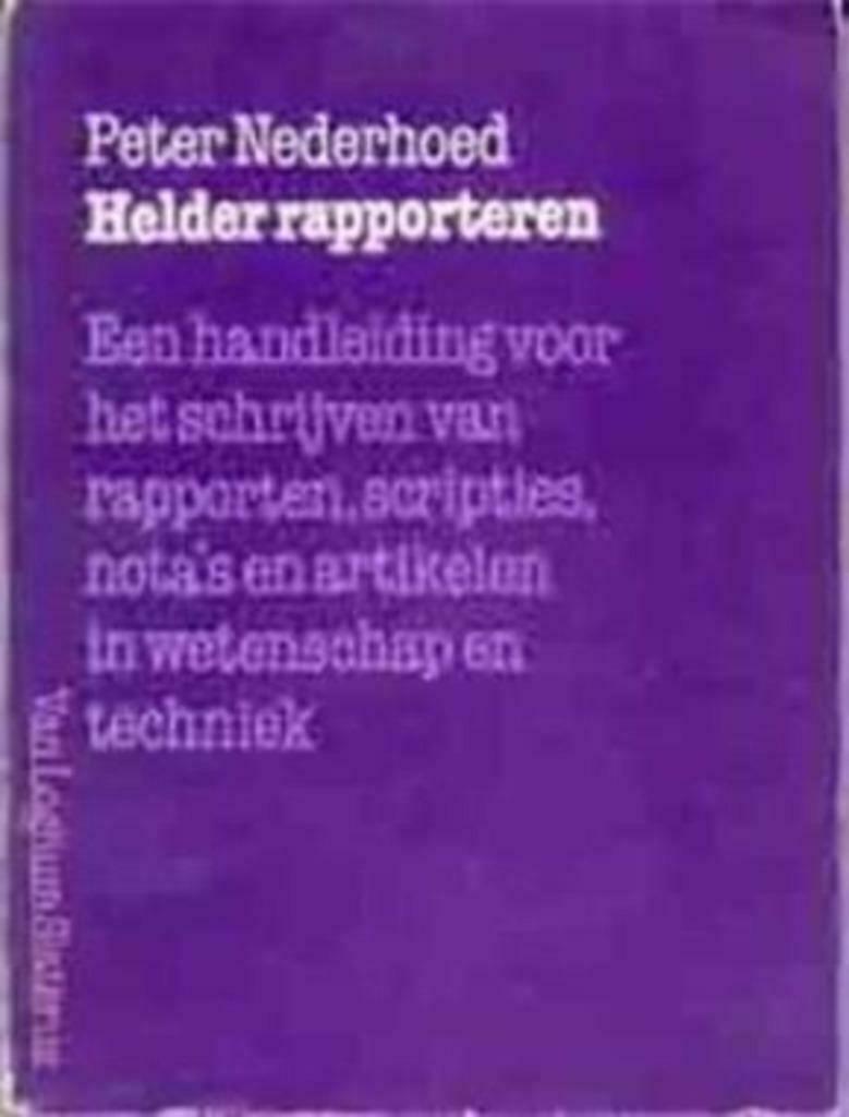 Helder rapporteren van Peter Nederhoed, Ophalen of Verzenden, Gelezen