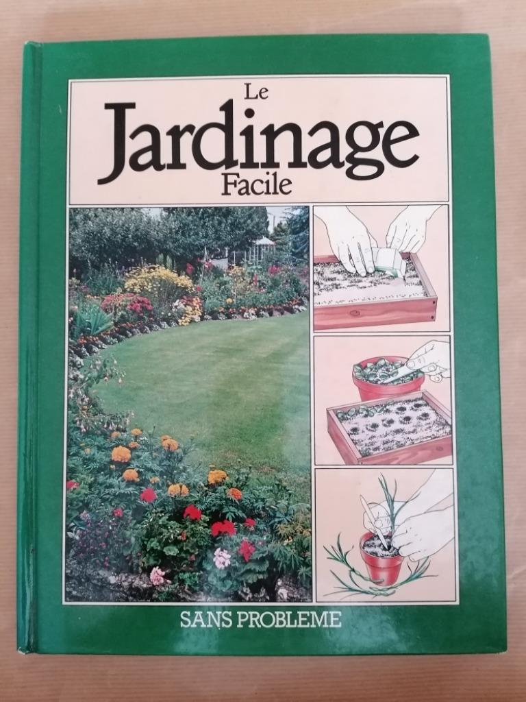 Le Jardinage facile sans problème Auteur : David Carr, Enlèvement ou Envoi, Utilisé