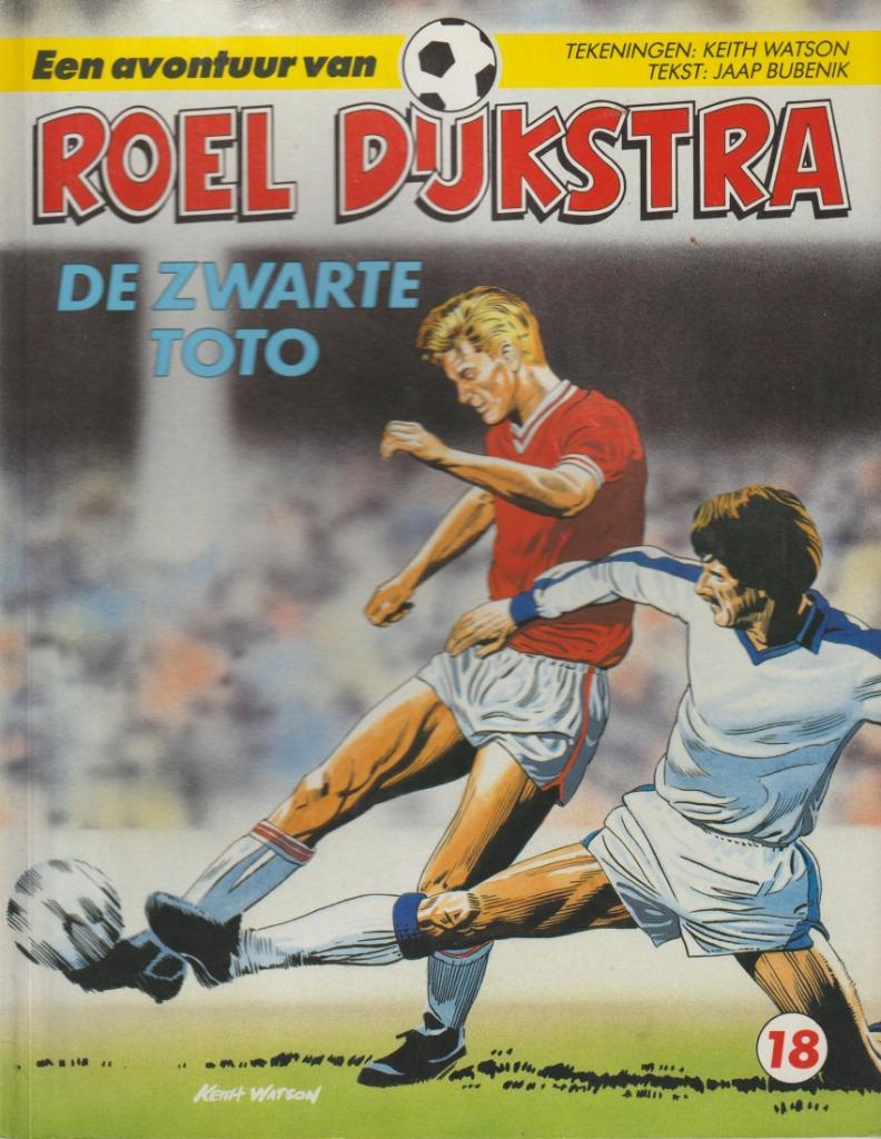Roel dijkstra ''de zwarte toto  nr 18  1ste en enige  druk, Boeken, Eén stripboek, Ophalen of Verzenden, Zo goed als nieuw