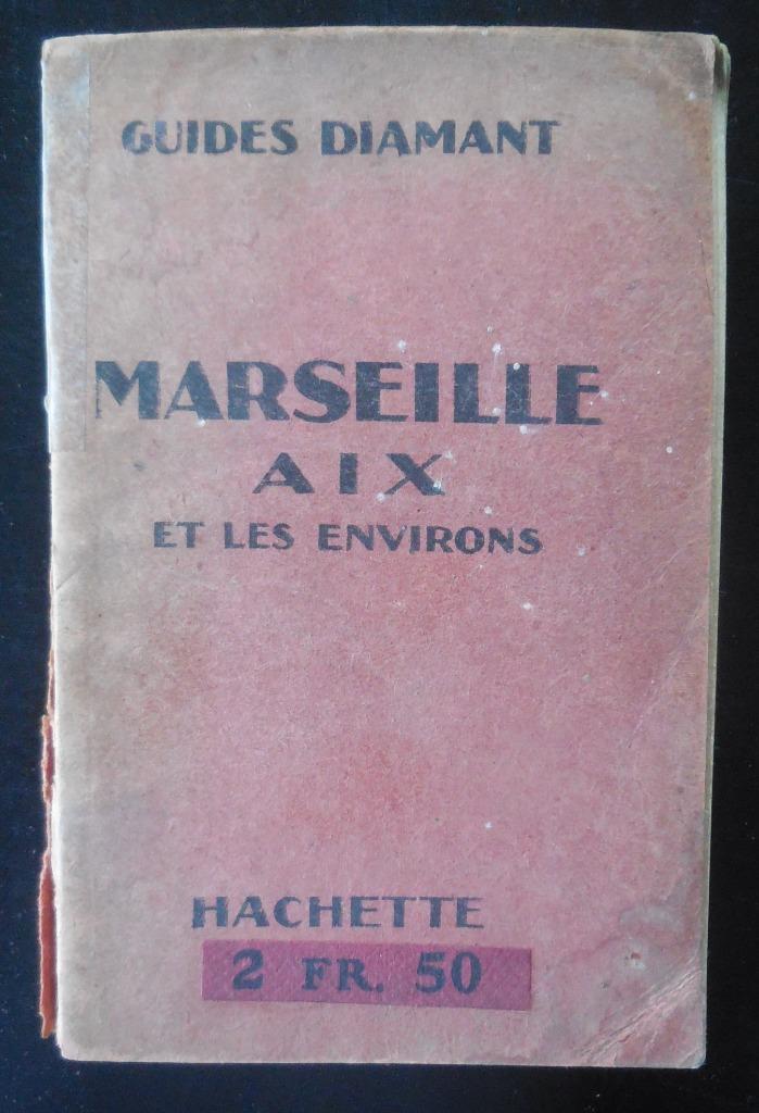 Diamond Guides - Marseille - 1921, Enlèvement ou Envoi