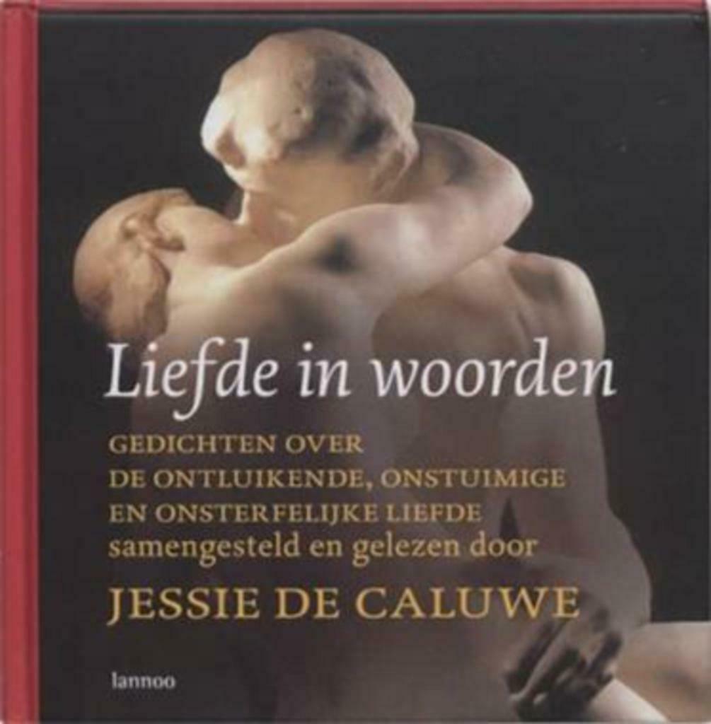Liefde In Woorden, Jessie De Caluwe, Ophalen of Verzenden, Gelezen
