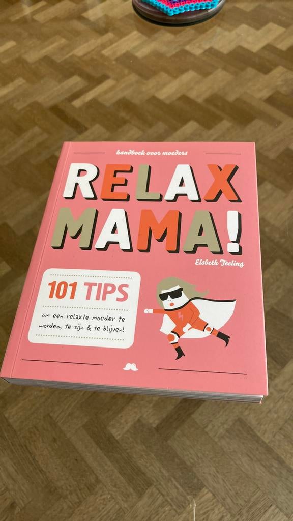 Elisabeth Teeling - Relax mama!, Ophalen of Verzenden, Nieuw, Elisabeth Teeling; Gerard Janssen