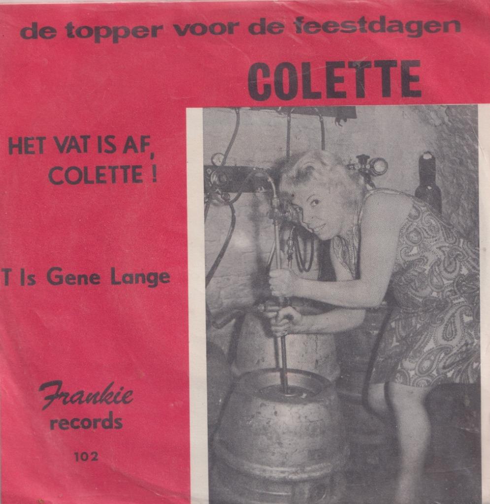Colette – Het vat is af Colette / Het is gene lange - Single, Enlèvement ou Envoi, Utilisé, En néerlandais