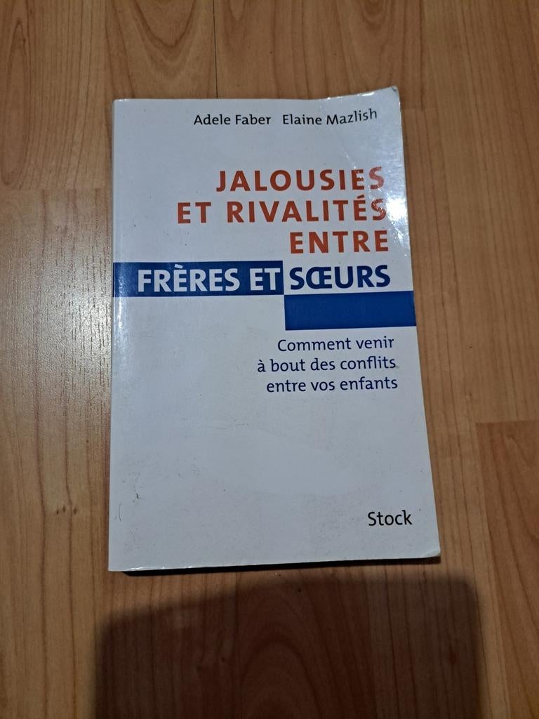 Jalousies et rivalités entre frères et sœurs, Ophalen, Gelezen