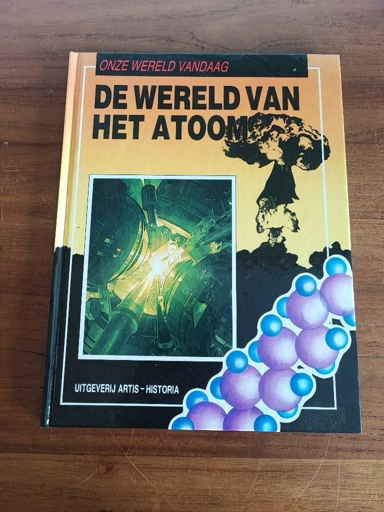 De wereld van het atoom, Ophalen of Verzenden, Zo goed als nieuw