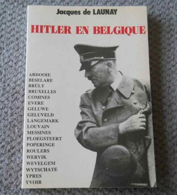 Hitler en Belgique (Jacques de Launay), Enlèvement ou Envoi, Deuxième Guerre mondiale, Utilisé