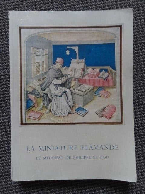 La miniature Flamande, Le Mecenat de Philippe le Bon, Envoi, Utilisé, Peinture et dessin