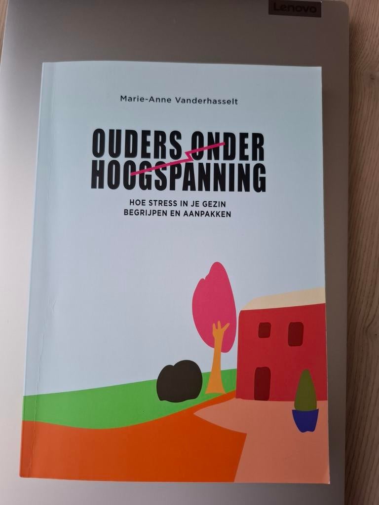Marie-Anne Vanderhasselt - Ouders onder hoogspanning, Boeken, Psychologie, Nieuw, Ophalen