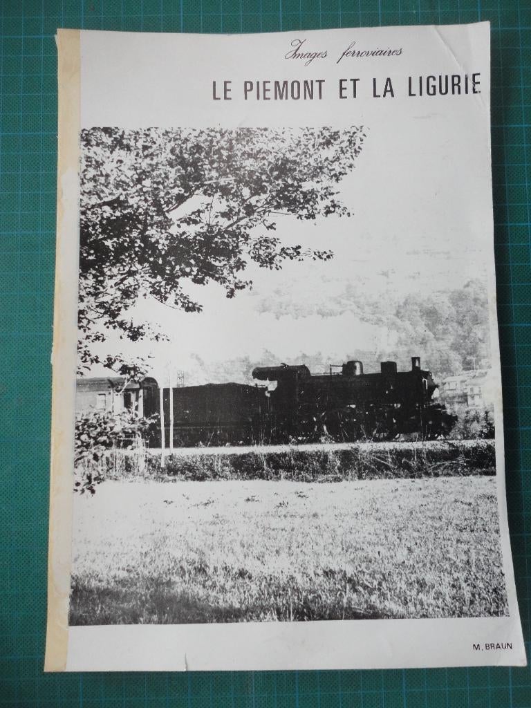 Images ferroviaires - Piemont et Ligurie (M.Braun) – 1974, Boeken, Vervoer en Transport, Ophalen of Verzenden, Gelezen, Michel Braun