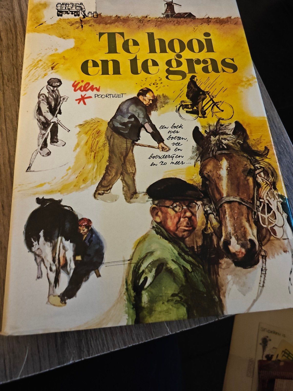 Te hooi en te gras van Rien Poortvliet, Ophalen, Gelezen, Rien  Poortvliet, Prentenboek
