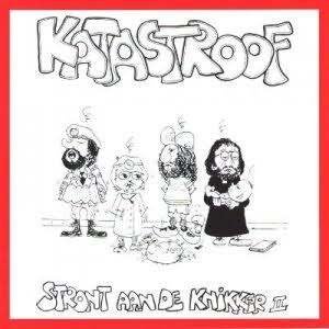 KATASTROOF : Stront aan de knikker II, Enlèvement ou Envoi, Comme neuf, Musique régionale, Premier pressage